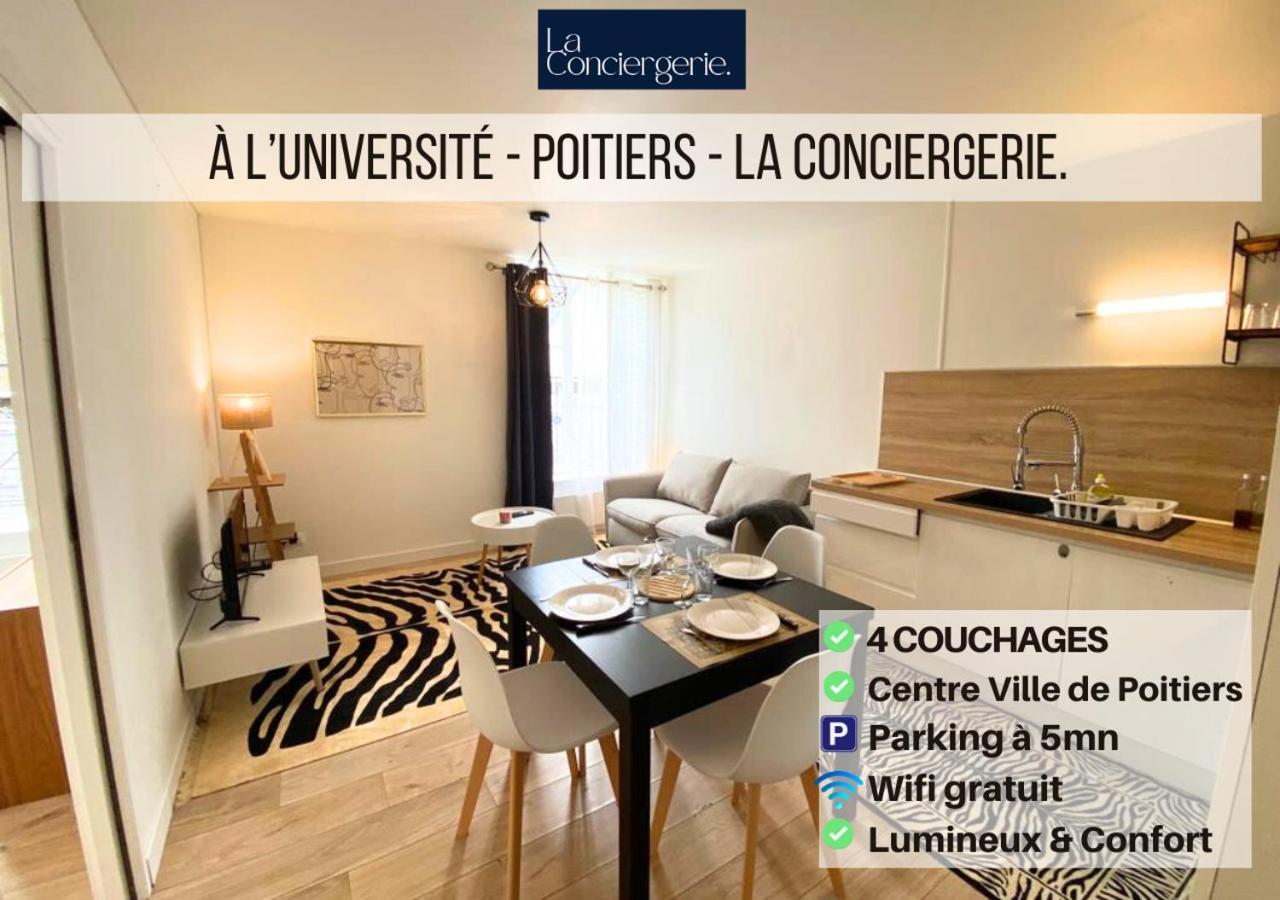 A L'universite - Centre- La Conciergerie Appartement Poitiers